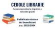 CEDOLE LIBRARIE SCUOLE SECONDARIE A.S. 2023/24 - COMUNICAZIONE APPROVAZIONE ELENCHI AMMESSI E NON AMMESSI